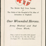 Our Wounded Heroes: Army, Medical and Red Cross Work, 1915. From NRS 12060 [9/4709] 15/9188, cover.